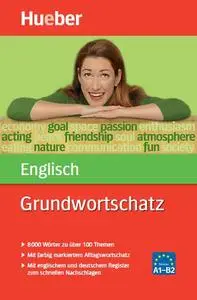 Grundwortschatz Englisch - 8000 Wörter zu über 100 Themen (Repost)