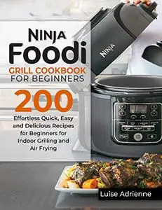 NINJA FOODI Grill Cookbook for Beginners