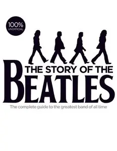 The Story of the Beatles 2014
