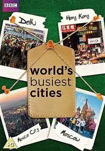BBC - Worlds Busiest Cities: Series 1 (2017)