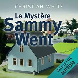 Christian White, "Le mystère Sammy Went"