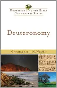 Deuteronomy (Understanding the Bible Commentary Series)