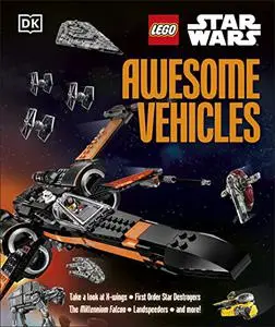 LEGO Star Wars Awesome Vehicles: With Poe Dameron Minifigure and Accessory