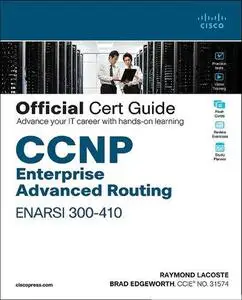 CCNP Enterprise Advanced Routing ENARSI 300-410 Official Cert Guide