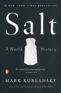 Salt: A World History