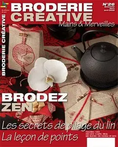 Mains & Merveilles - Broderie Creative №26 Avril-Mai 2009