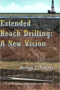 Extended Reach Drilling: A New Vision