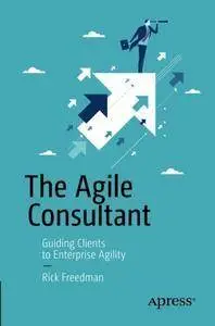 The Agile Consultant: Guiding Clients to Enterprise Agility (repost)