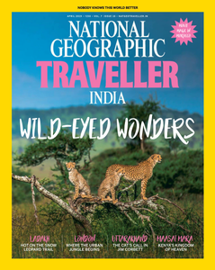 National Geographic Traveller India - April 2019