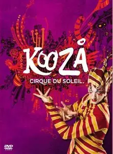Circus Of A Sun - Cirque Du Soleil: Kooza (2009)