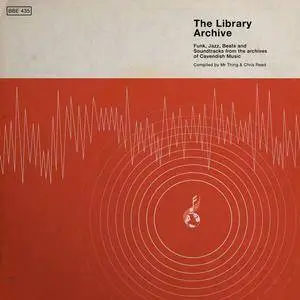 The Library Archive - Funk, Jazz, Beats And Soundtracks From The Vaults Of Cavendish Music (2017)