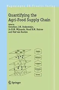 Quantifying the Agri-Food supply Chain (Repost)