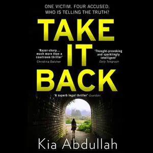 «Take It Back» by Kia Abdullah