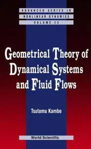 Geometrical theory of dynamical systems and fluid flows [Repost]