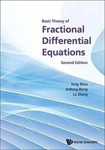 Basic Theory of Fractional Differential Equations, 2nd Edition