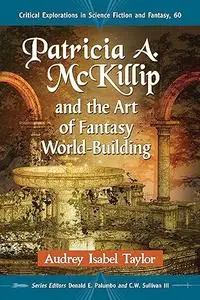 Patricia A. McKillip and the Art of Fantasy World-Building