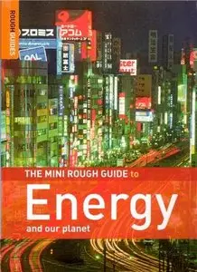 The Mini Rough Guide to Energy and Our Planet