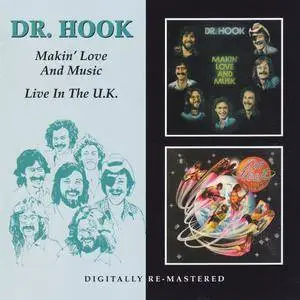 Dr. Hook - Makin' Love And Music / Live In The U.K. (2011) Repost