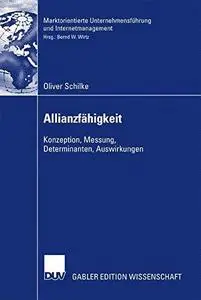 Allianzfähigkeit: Konzeption, Messung, Determinanten, Auswirkungen (Repost)