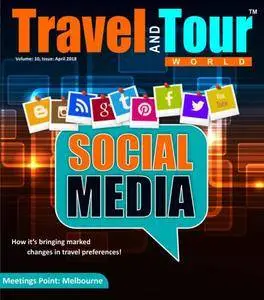 Travel And Tour World - April 2018