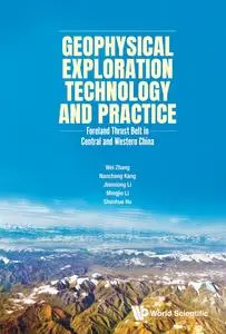 Geophysical Exploration Technology and Practice: Foreland Thrust Belt in Central and Western China