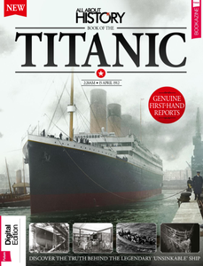 All About History - Book of The Titanic, 5th Edition