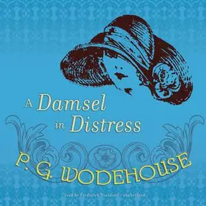 «A Damsel in Distress» by P.G. Wodehouse