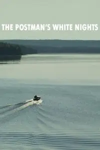 The Postman's White Nights (2014)