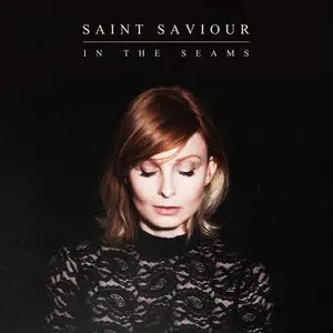 Saint Saviour - In the Seams (2014)