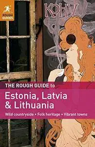 The Rough Guide to Estonia, Latvia & Lithuania(Repost)