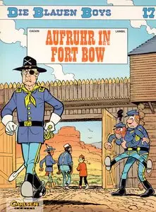 Die blauen Boys - Band 17 - Aufruhr in Fort Bow