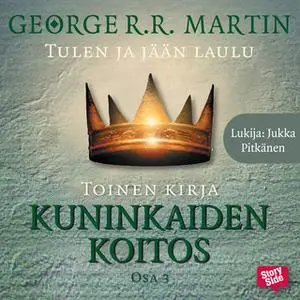 «Kuninkaiden koitos - osa 3» by George R.R. Martin