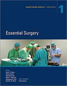 Disease Control Priorities (Volume 1): Essential Surgery, Third Edition