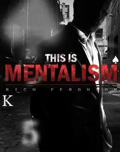 Rich Ferguson - This is Mentalism (2010)