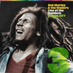 Bob Marley & The Wailers - Live At The Rainbow, 3st June 1977 (2022) [Official Digital Download 24/96]