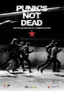 Punk's Not Dead / Pankot ne e mrtov (2011)