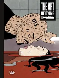 The Art of Dying (2019) (Europe Comics) (Digital-Empire