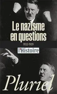 Le nazisme en questions (1933-1939)(Repost)