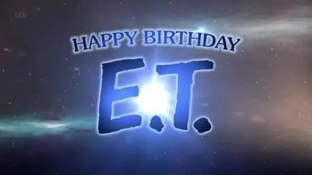ITV - Happy Birthday ET (2012)