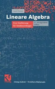 Vieweg Studium Lineare Algebra (vieweg studium; Grundkurs Mathematik) von Gerd Fischer