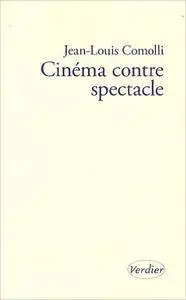 CinÃ©ma contre spectacle (French Edition)