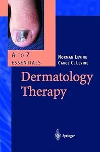 Dermatology Therapy: A to Z Essentials (Repost)