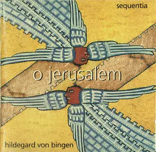 Hildegard von Bingen - Sequentia - O Jerusalem (1997) {Repost}