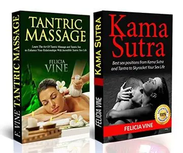 Kama Sutra + Tantric Massage: Discover Best Kama Sutra Sex Positions and Tantric Massage Techniques