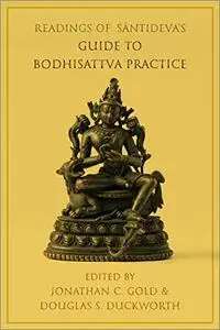 Readings of Śāntideva's Guide to Bodhisattva Practice