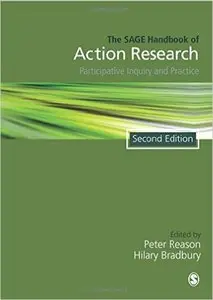 The SAGE Handbook of Action Research: Participative Inquiry and Practice, Second Edition (repost)