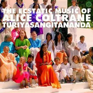 Alice Coltrane - World Spirituality Classics 1: The Ecstatic Music of Alice Coltrane Turiyasangitananda (2017)