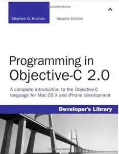 Programming in Objective-C 2.0 (2nd Edition)