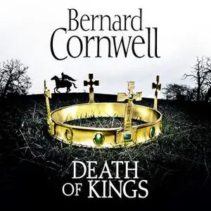 «Death of Kings» by Bernard Cornwell