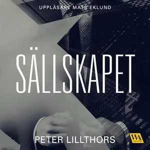 «Sällskapet» by Peter Lillthors
